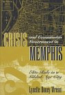 Crisis & Commission Government: Memphis,Used