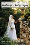 Professional Secrets of Wedding Photography,Used