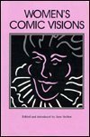 Women's Comic Visions (Humor in Life & Letters),Used