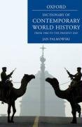 A Dictionary of Contemporary World History: From 1900 to the Present,Used