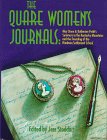 The Quare Women's Journals: May Stone & Katherine Pettit's Summers in the Kentucky Mountains and the Founding of the Hindman Set,Used