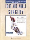 Mcglamry'S Comprehensive Textbook Of Foot And Ankle Surgery (2Volume Set)