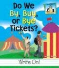 Do We By, Buy, or Bye Tickets? (Homophones),Used