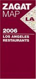 ZagatSurvey 2006 Los Angeles Restaurants,Used