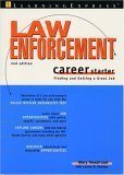 Law Enforcement Career Starter, Second Edition,Used