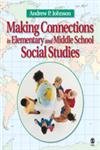 Making Connections in Elementary and Middle School Social Studies,Used