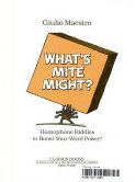 What's Mite Might?: Homophone Riddles to Boost Your Word Power!,Used