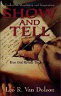 Show and Tell: How God Reveals Truth to Us,Used