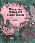 When the Monkeys Came Back,Used