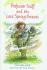 Professor Sniff and the Lost Spring Breezes,Used