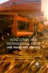 Agriculture And International Trade: Law, Policy And The Wto (Cabi Publishing),Used