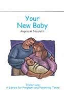 Your New Baby (Transitions (GoodheartWilcox)),Used
