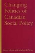 Changing Politics of Canadian Social Policy