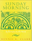 Sunday Morning: Reflections on the Word,Used