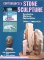 Contemporary Stone Sculpture; Aesthetics, Methods, Appreciation,,Used