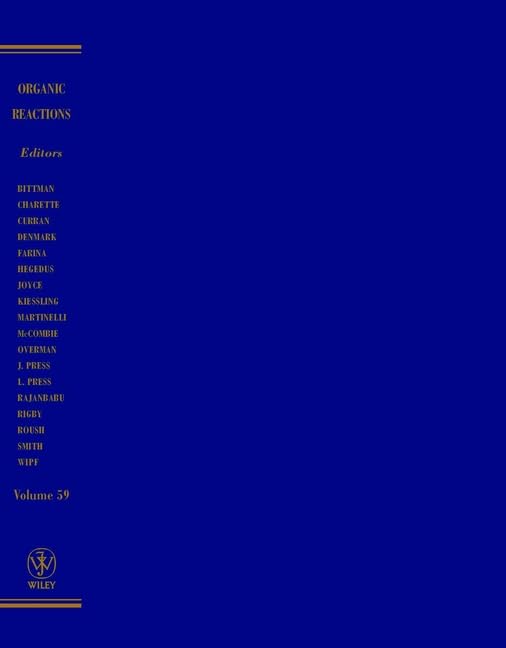 Organic Reactions (Volume 59)