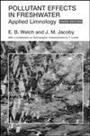 Pollutant Effects in Freshwater: Applied Limnology,Used
