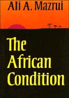 The African Condition: A Political Diagnosis,Used