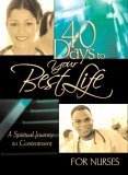 40 Days to your Best Life for Nurses (40  Day Devotional),Used