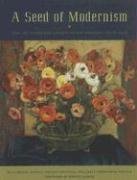 Seed of Modernism, A: The Art Students League of Los Angeles, 19061953,Used