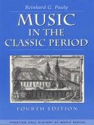 Music in the Classic Period (4th Edition),Used