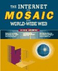 The Internet Via Mosaic and WorldWide Web,Used