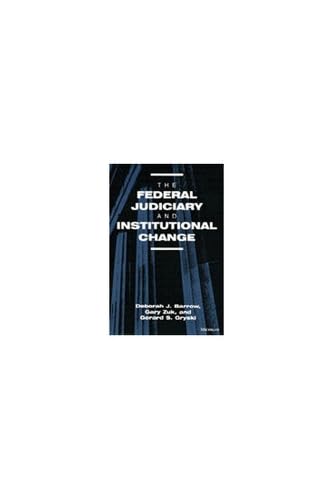 The Federal Judiciary and Institutional Change,Used