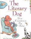The Literary Dog: Great Contemporary Dog Stories,Used