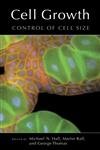 Cell Growth: Control of Cell Size (Cold Spring Harbor Monograph),Used