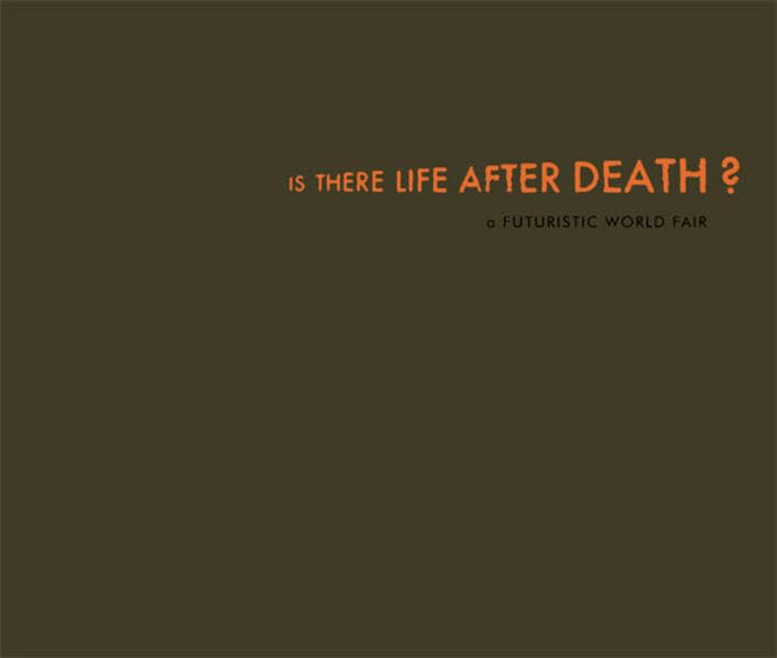Thomas Zipp: Is There Life after Death?: A Futuristic World Fair,Used
