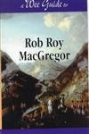 A Wee Guide to Rob Roy Macgregor,Used