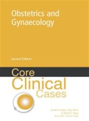 Core Clinical Cases in Obstetrics and Gynaecology: A ProblemSolving Approach,Used