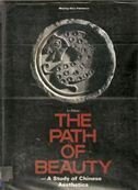 Path Of Beauty: A Study Of Chinese Aesthetics,Used