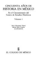 Cincuenta Aos De Historia En Mxico, Vol I (Spanish Edition),New