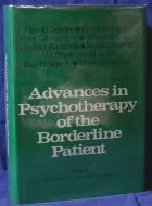 Advances in Psychotherapy of the Borderline Patient,Used