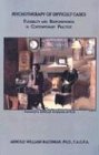 Psychotherapy of Difficult Cases: Flexibility and Responsiveness in Contemporary Practice,Used