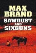Sawdust And Sixguns,Used