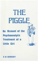 The Piggle: An Account of the Psychoanalytic Treatment of a Little Girl,Used