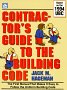 Contractor's Guide to the Building Code: Based on the 1994 Uniform Building Code,Used