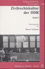 Zivilrechtskultur Der Ddr: Band 3 (Zeitgeschichtliche Forschungen,) (German Edition),Used