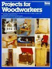 Projects for Woodworkers,Used