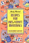 Recipes for Art and Craft Materials,New