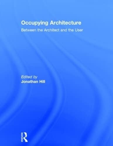 Occupying Architecture: Between The Architect And The User,Used