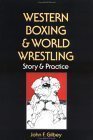 Western Boxing and World Wrestling: Story and Practice,Used