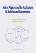 Matrix Algebra & Its Applications to Statistics & Econometrics,New