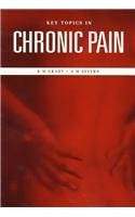 Key Topics in Chronic Pain, Second Edition,Used