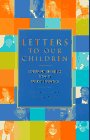 Letters to Our Children: Lesbian and Gay Adults Speak to the New Generation (The Lesbian and Gay Experience),Used