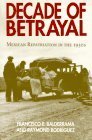 Decade Of Betrayal: Mexican Repatriation In The 1930S-used
