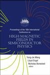 HIGH MAGNETIC FIELDS IN SEMICONDUCTOR PHYSICS  PROCEEDINGS OF THE 16TH INTERNATIONAL CONFERENCE (SEMIMAG),Used