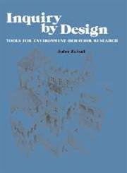 Inquiry By Design: Tools For Environmentbehaviour Research (Environment And Behavior),Used